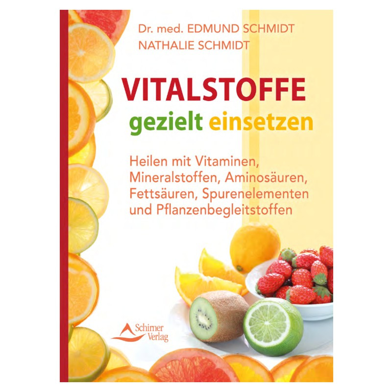 Buch: Vitalstoffe gezielt einsetzen Buch: Vitalstoffe gezielt einsetzen