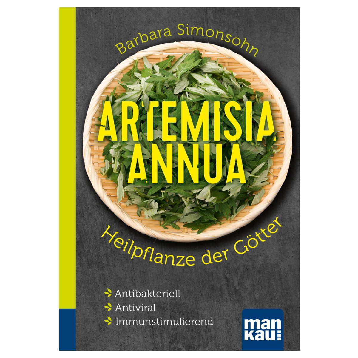 BUCH: Artemisia annua Heilpflanze der Götter BUCH: Artemisia annua Heilpflanze der Götter
