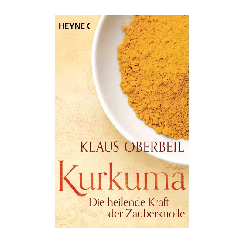 Buch: KURKUMA - Die heilende Kraft der Zauberknolle Buch: KURKUMA - Die heilende Kraft der Zauberknolle