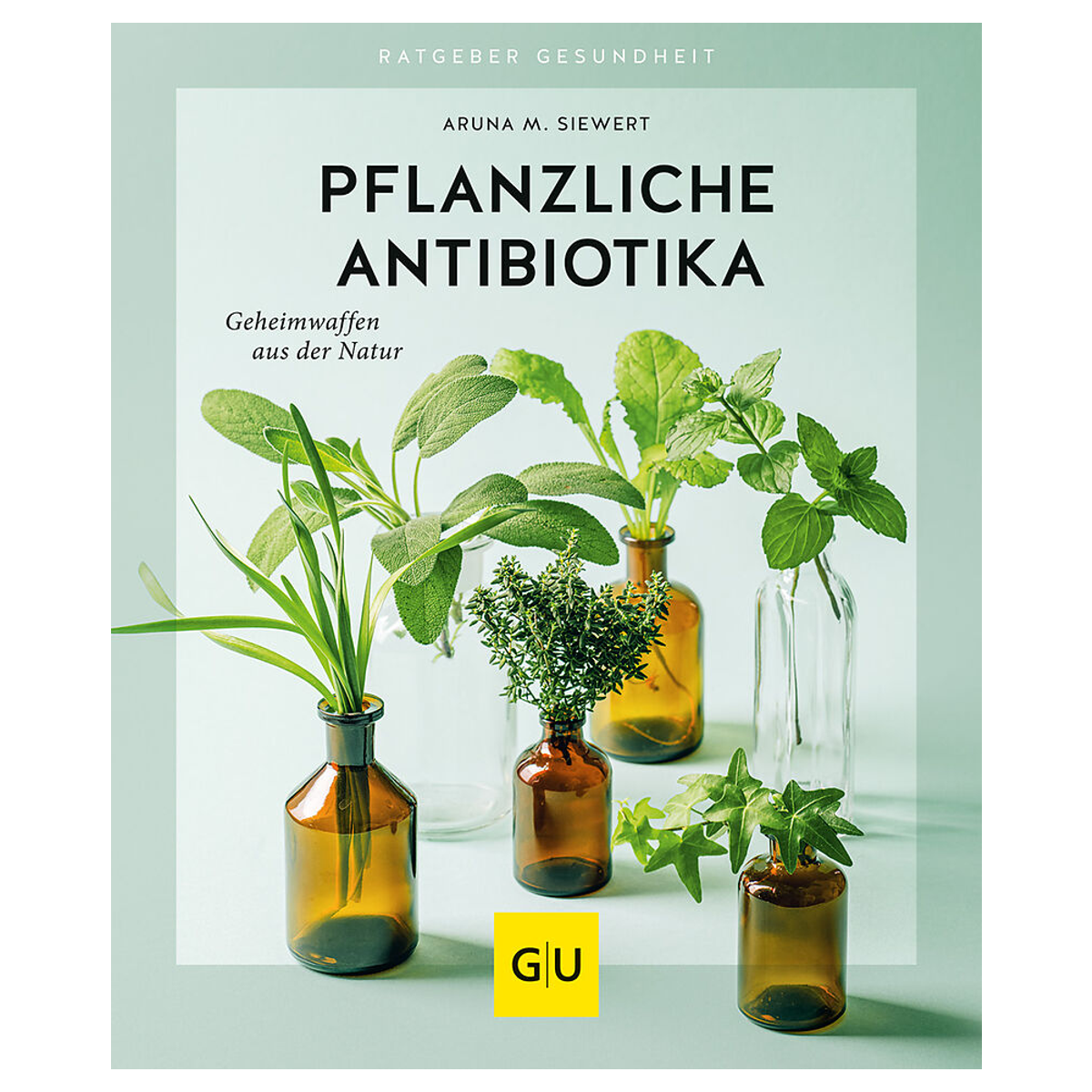 BUCH: Pflanzliche Antibiotika BUCH: Pflanzliche Antibiotika