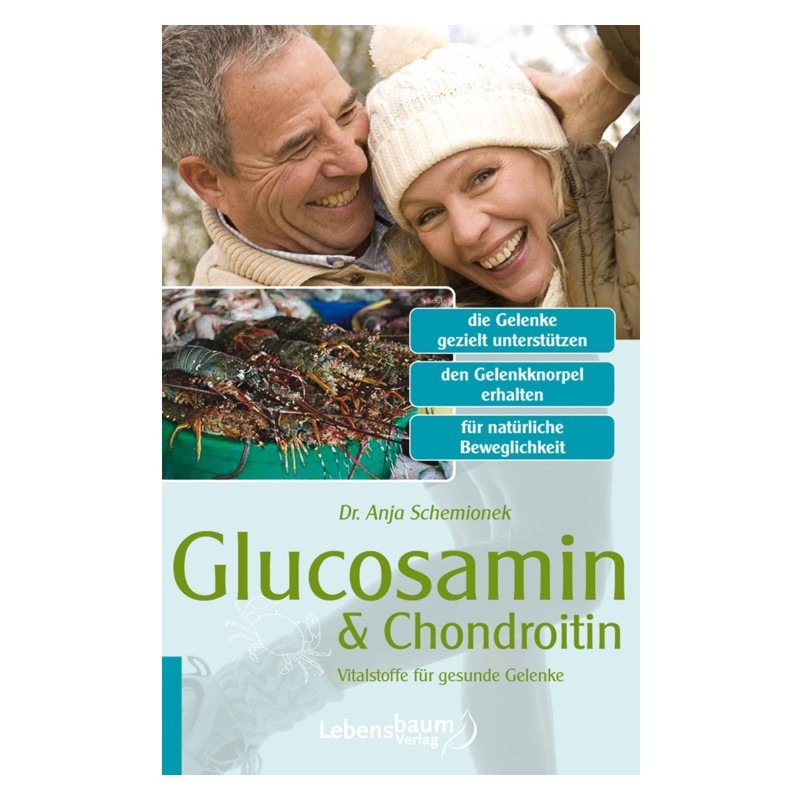 Buch: Glucosamin & Chondroitin | Vitalstoffe für gesunde Gelenke Buch: Glucosamin & Chondroitin | Vitalstoffe für gesunde Gelenke