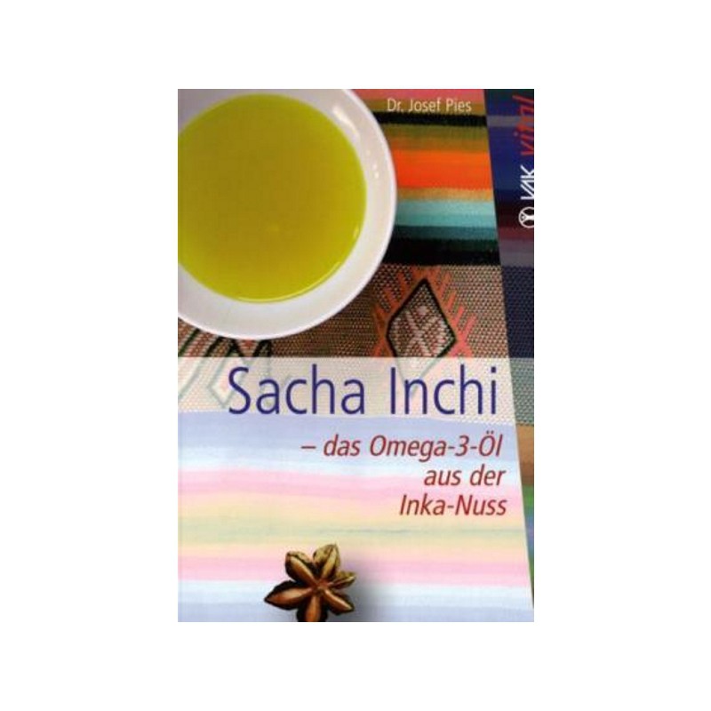 Buch: SACHA INCHI - das Omega-3-Öl Buch: SACHA INCHI - das Omega-3-Öl