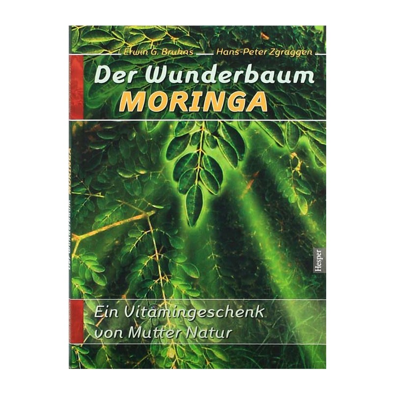 Buch: Der Wunderbaum Moringa Buch: Der Wunderbaum Moringa