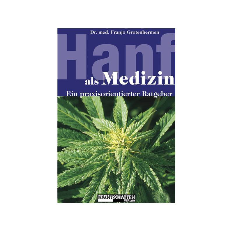 BUCH: Hanf als Medizin (Literatur | Ratgeber) BUCH: Hanf als Medizin (Literatur | Ratgeber)